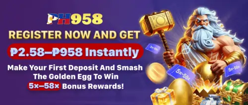 Register PH958 and get 2.58 to 958 php